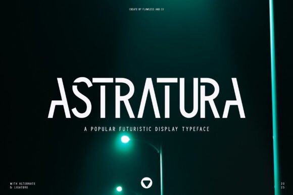 Astratura: The Futuristic Font That Defines Tomorrow's Design Language