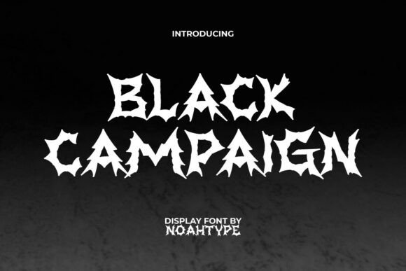 Black Campaign Font: A Bold Statement