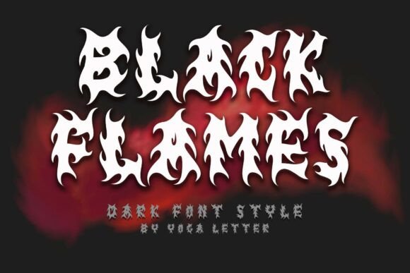 Black Flames: A Bold Font for Dramatic Designs