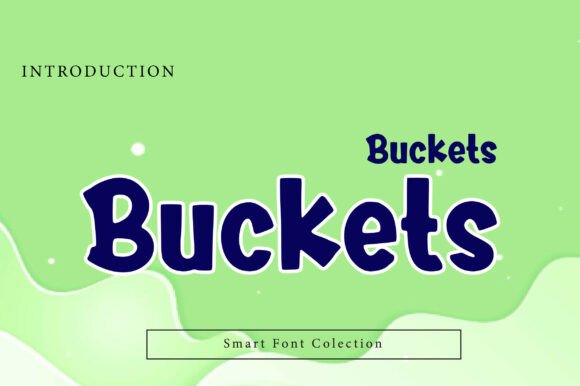 Buckets: A Bold, Smart Font for High-Impact Design