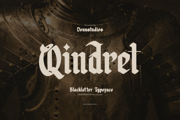 Qindret: A Blackletter Typeface for Gothic and Fantasy Design