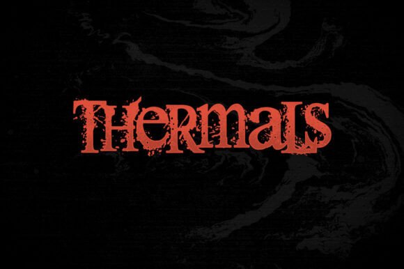 Thermals: A Bold and Gritty Typeface for Edgy Designs