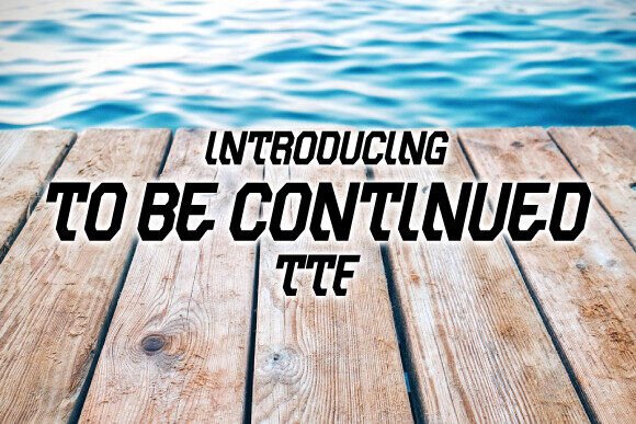 To Be Continued: Using a Bold Display Font for Strategic Communication and Brand Impact